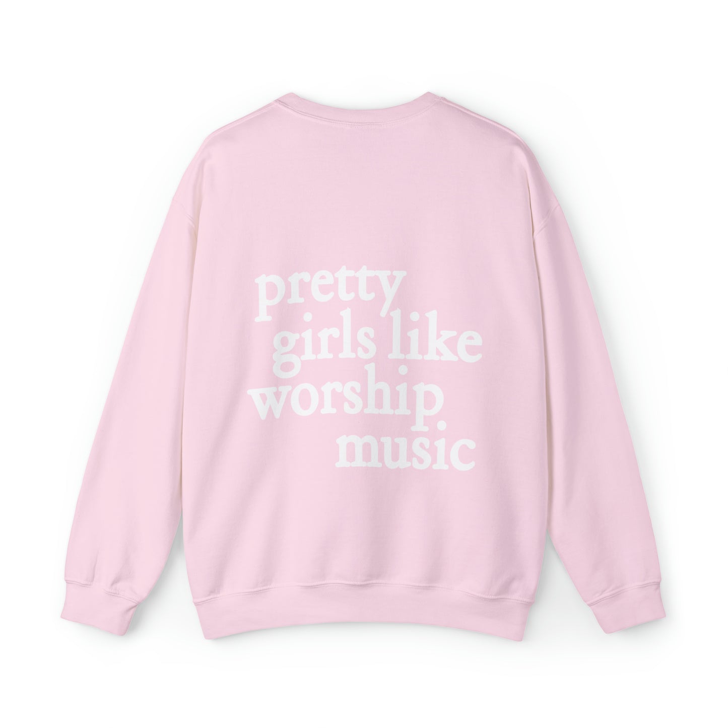 Pretty Girls Like Worship Music Crewneck