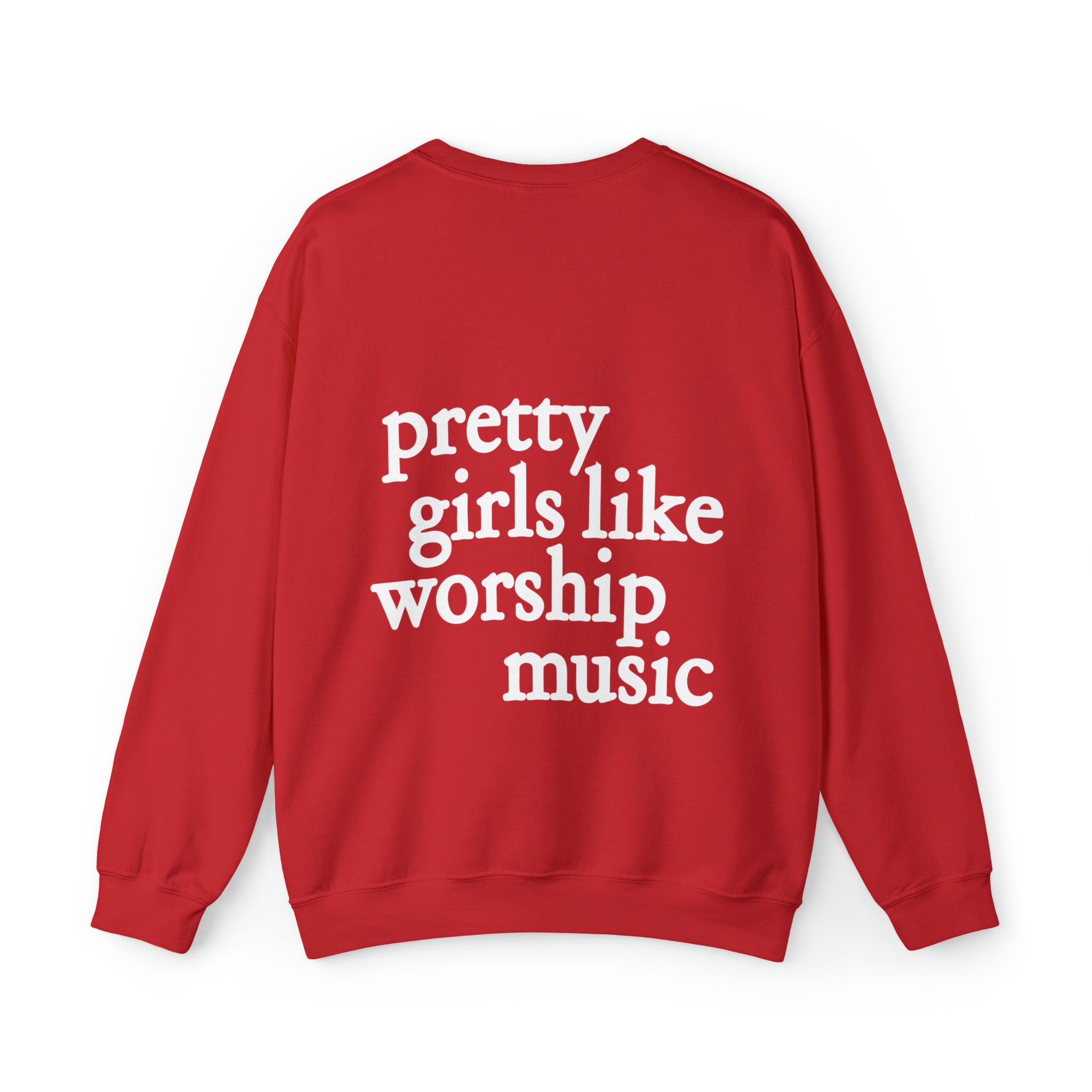 Pretty Girls Like Worship Music Crewneck