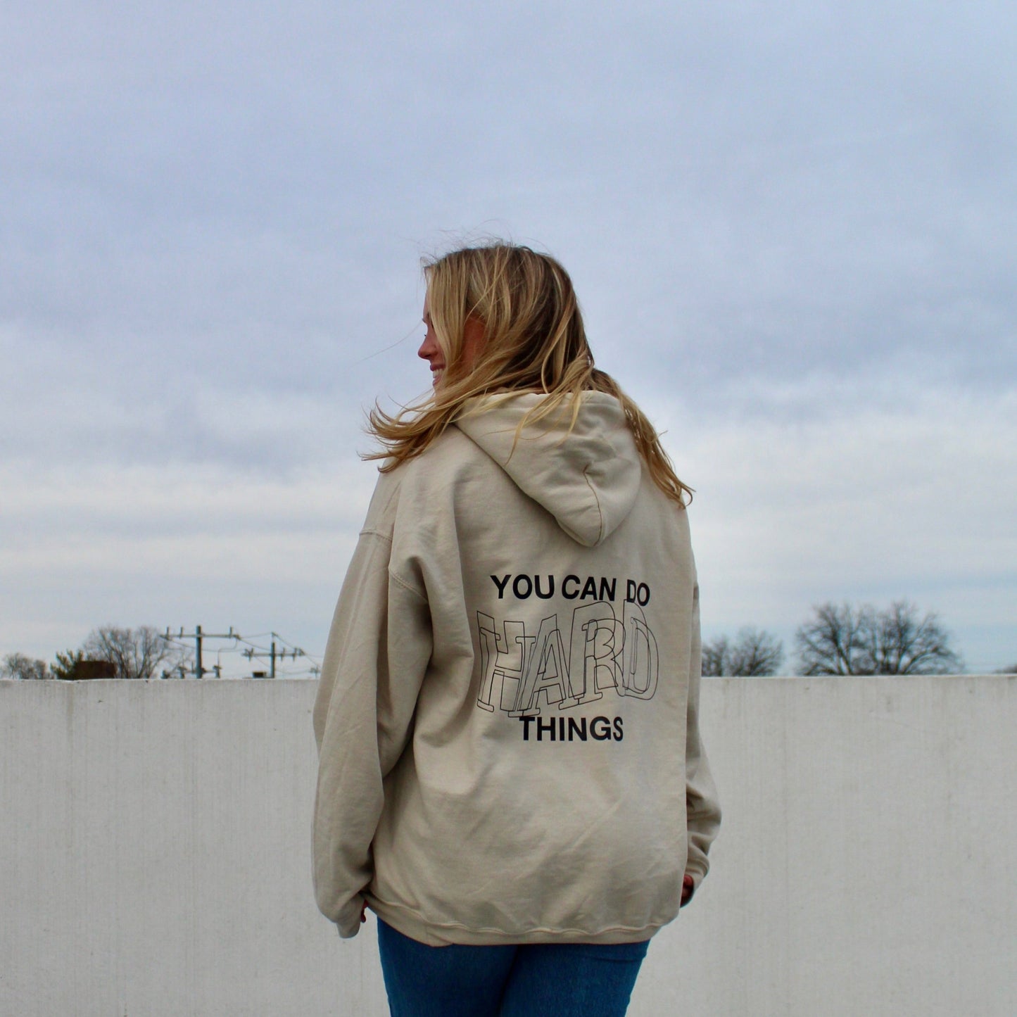 you can do hard things hoodie back side