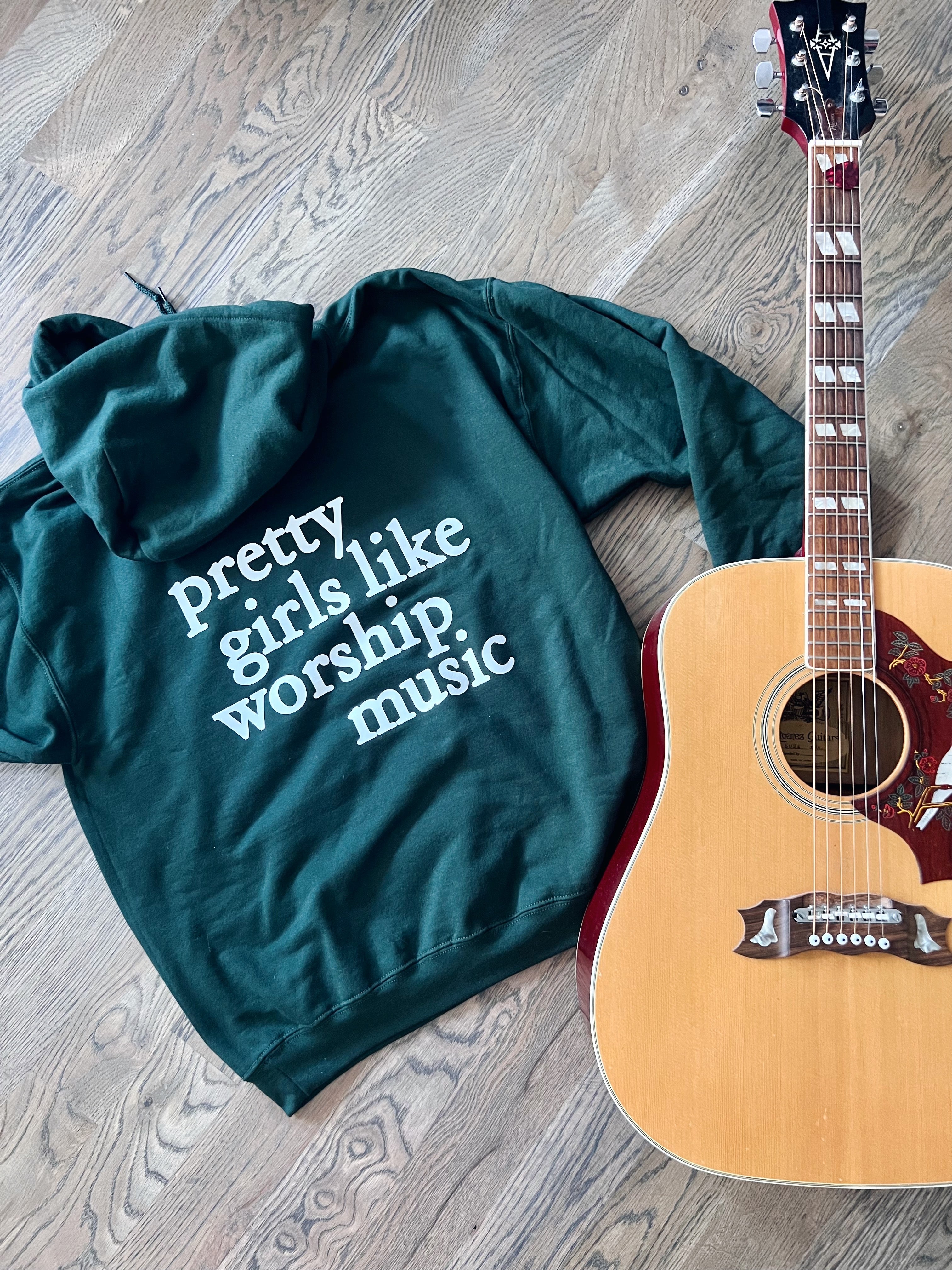 Pretty Girls Like Worship Music Hoodie